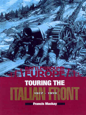 cover image of Touring the Italian Front, 1917–1919